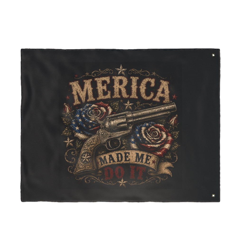 'Merica Made Me Do It' Double-Sided Flag — Patriotic Revolver Design