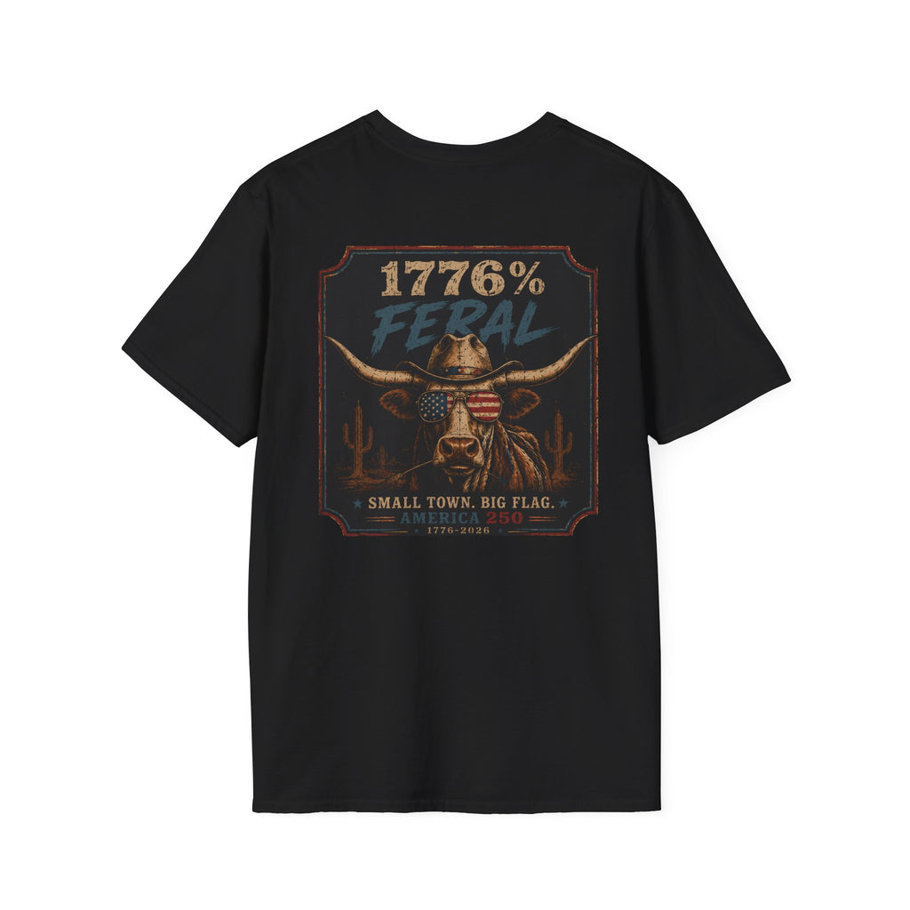 1776% FERAL Bull Tee — US Flag Glasses Patriotic Small Town Vibe