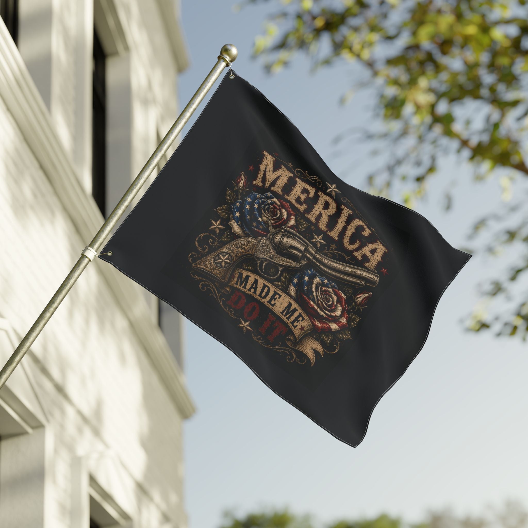 'Merica Made Me Do It' Double-Sided Flag — Patriotic Revolver Design