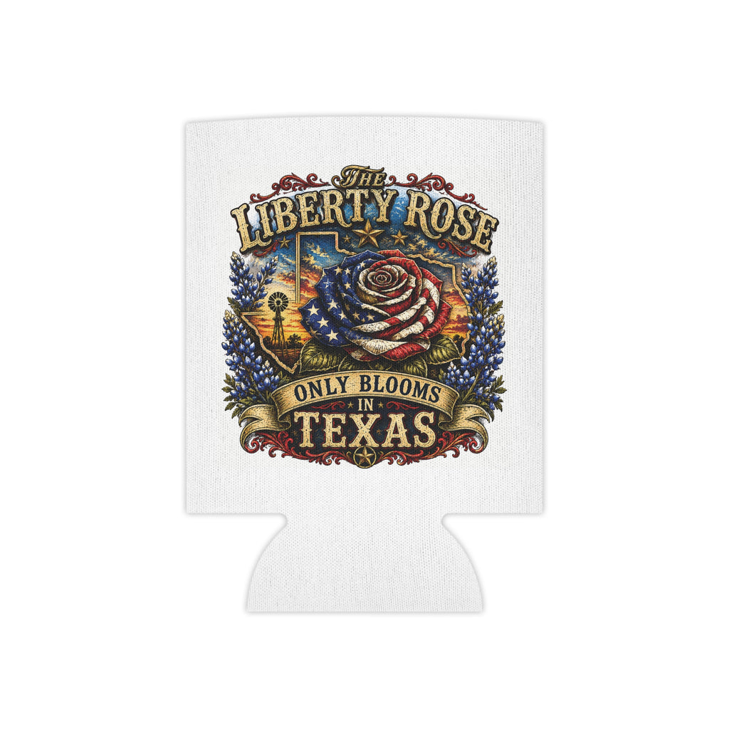 Texas Liberty Rose Can Cooler — 'The Liberty Rose Only Blooms in Texas' Patriotic Drink Holder