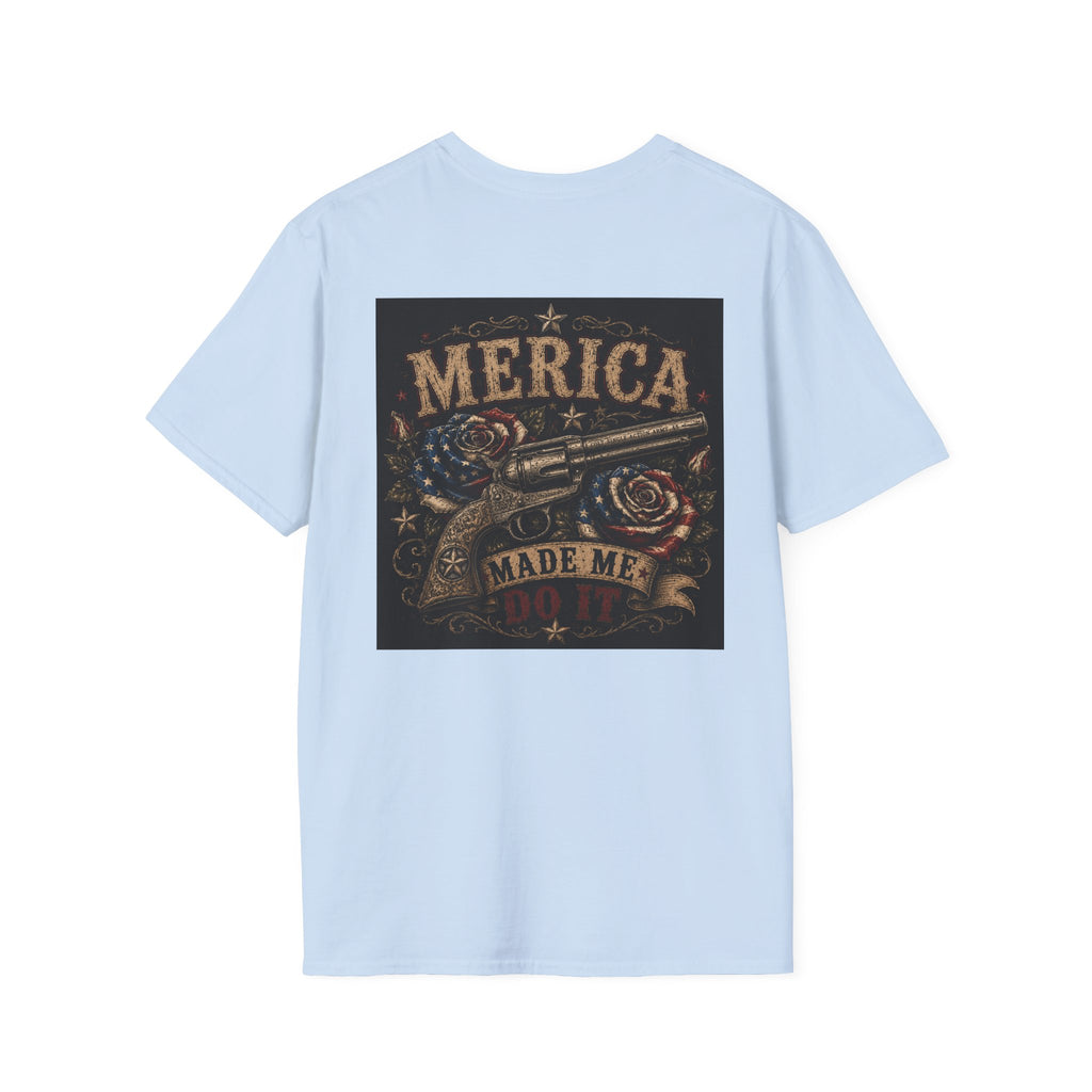 Gettin' Place T-Shirt — Merica Made Me Do It- Liberty Rose Roses