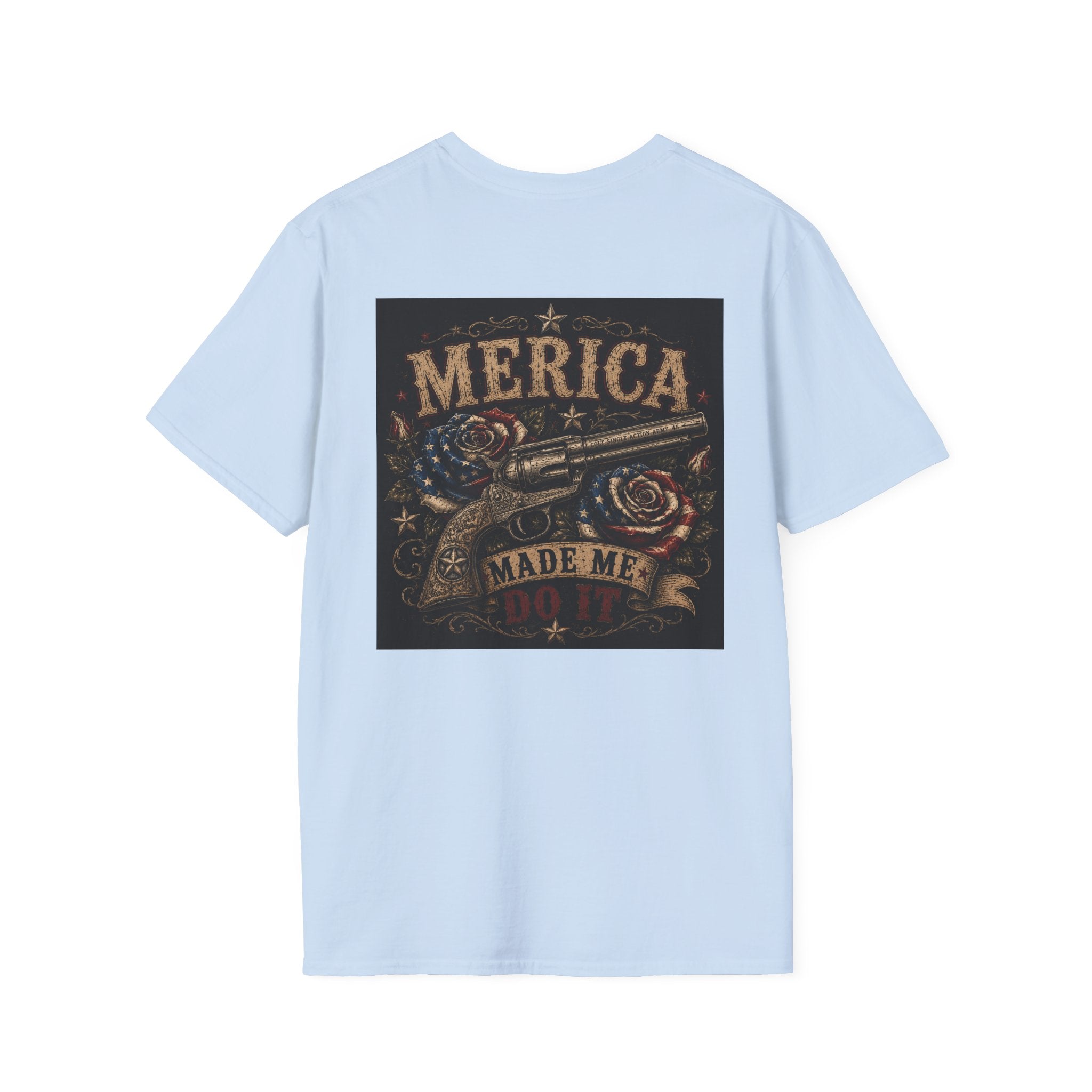 Gettin' Place T-Shirt — Merica Made Me Do It- Liberty Rose Roses