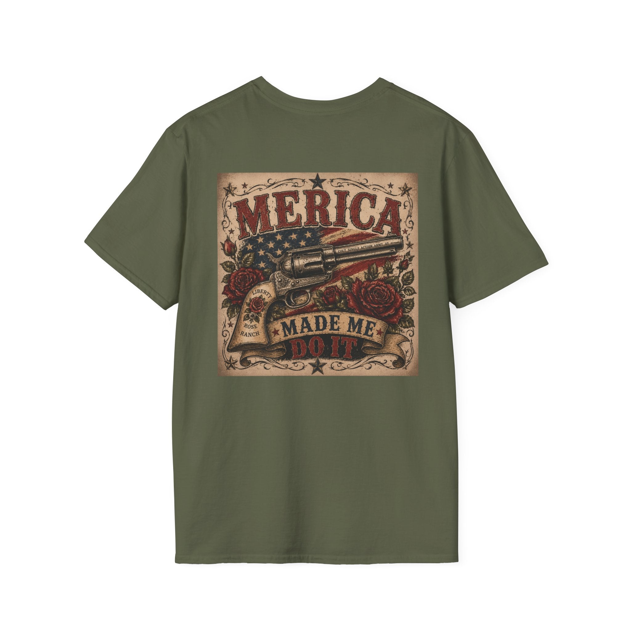 Merica Made Me Do It Liberty Rose & Colt T-Shirt