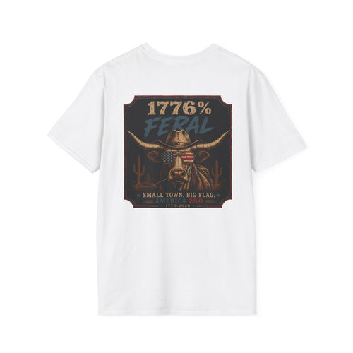 1776% FERAL Bull Tee — US Flag Glasses Patriotic Small Town Vibe