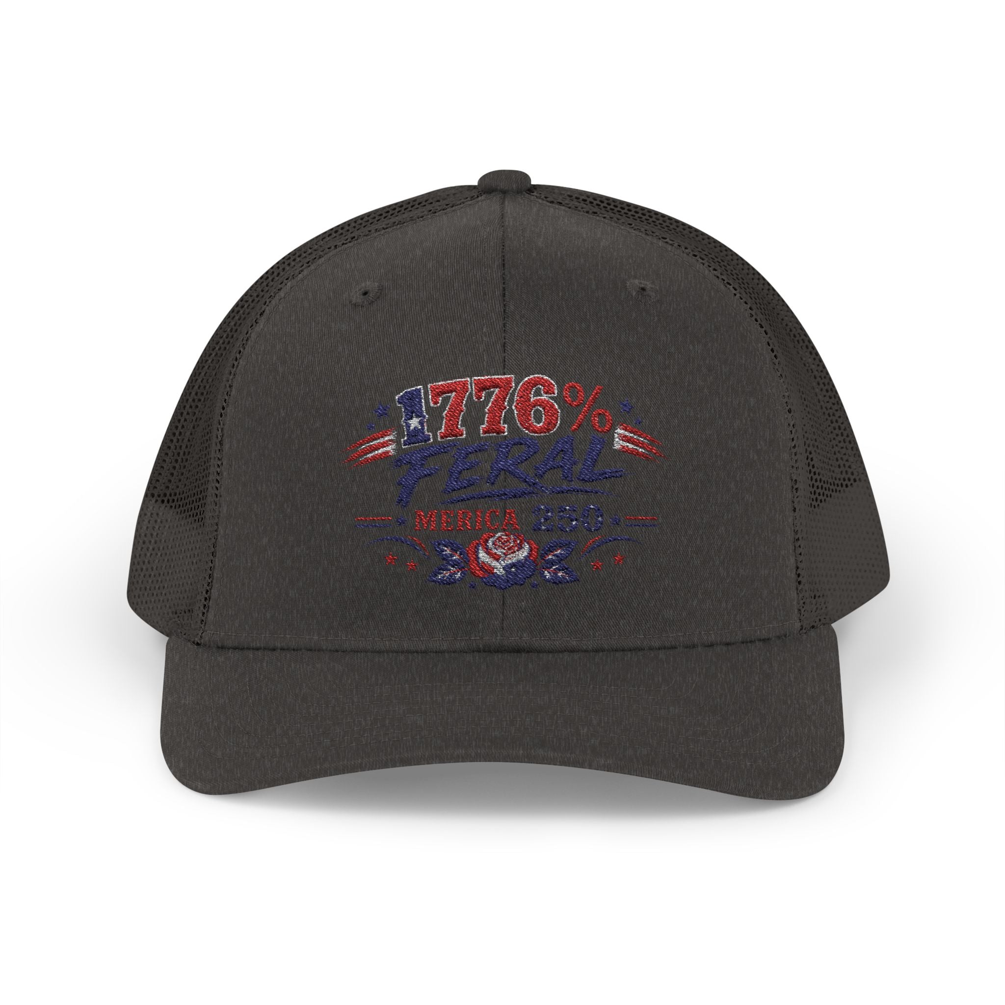 1776% Feral Trucker Hat — Merica 250 Patriotic Snapback Cap