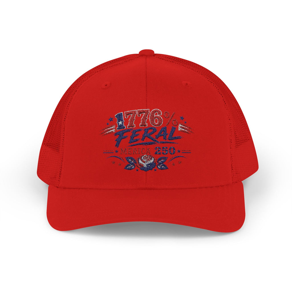 1776% Feral Trucker Hat — Merica 250 Patriotic Snapback Cap