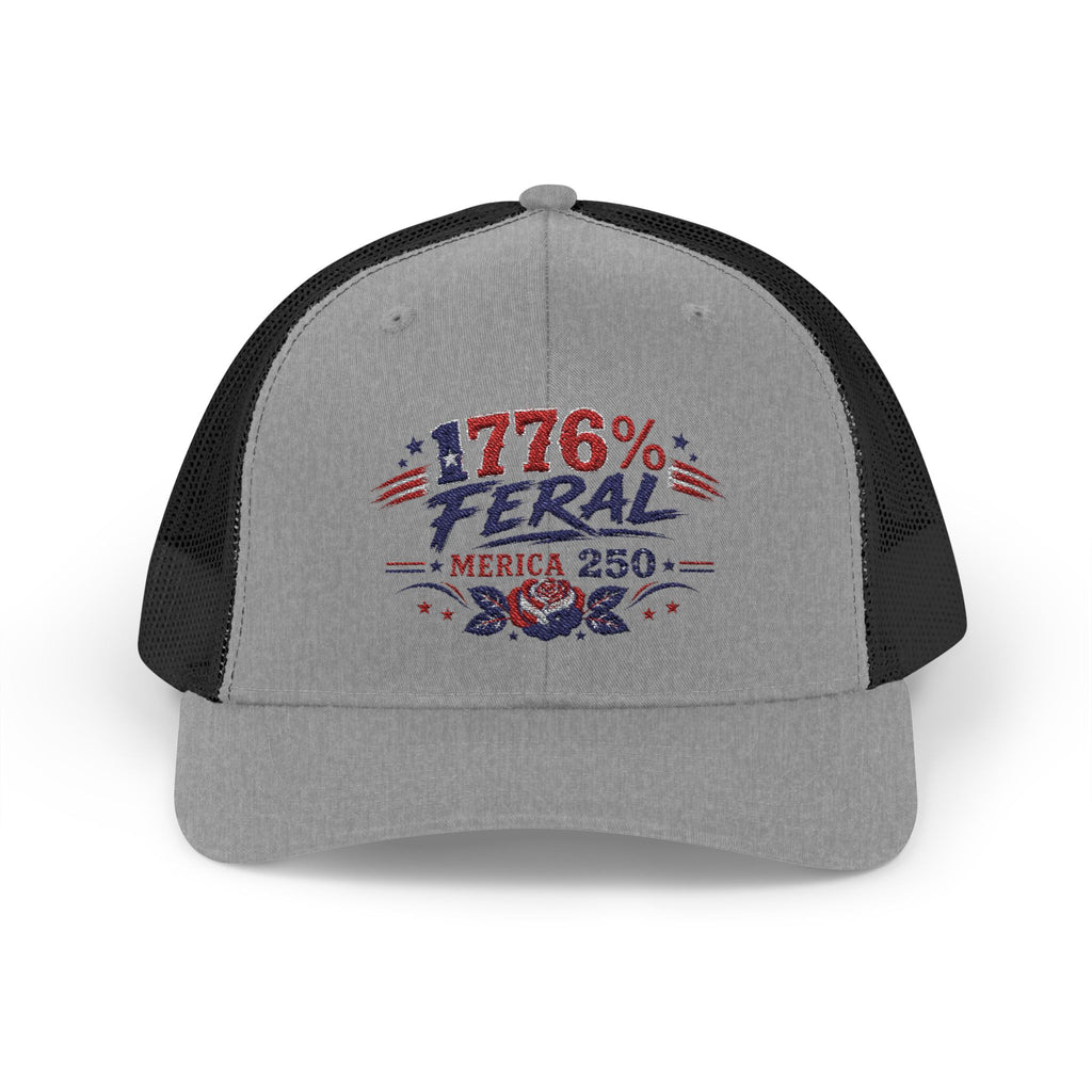 1776% Feral Trucker Hat — Merica 250 Patriotic Snapback Cap