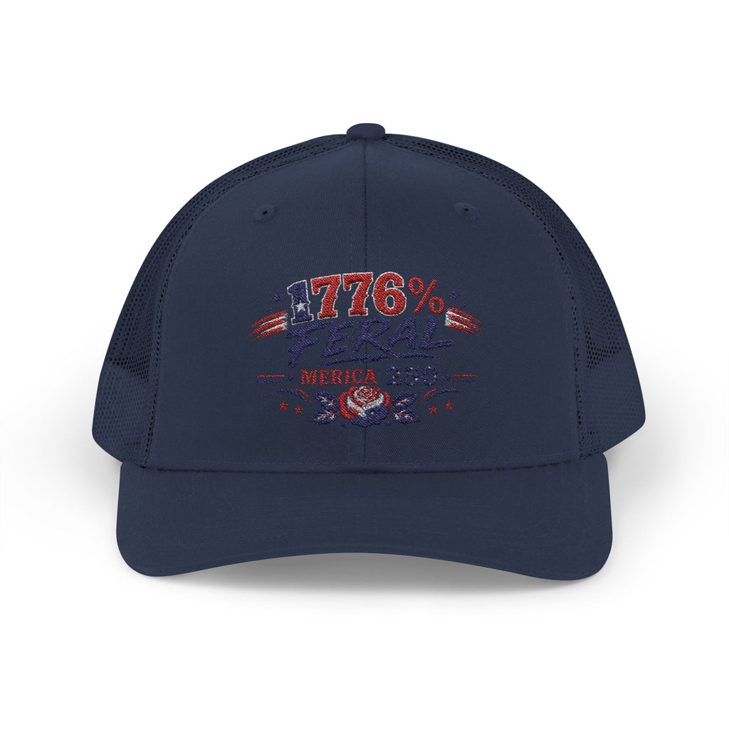 1776% Feral Trucker Hat — Merica 250 Patriotic Snapback Cap