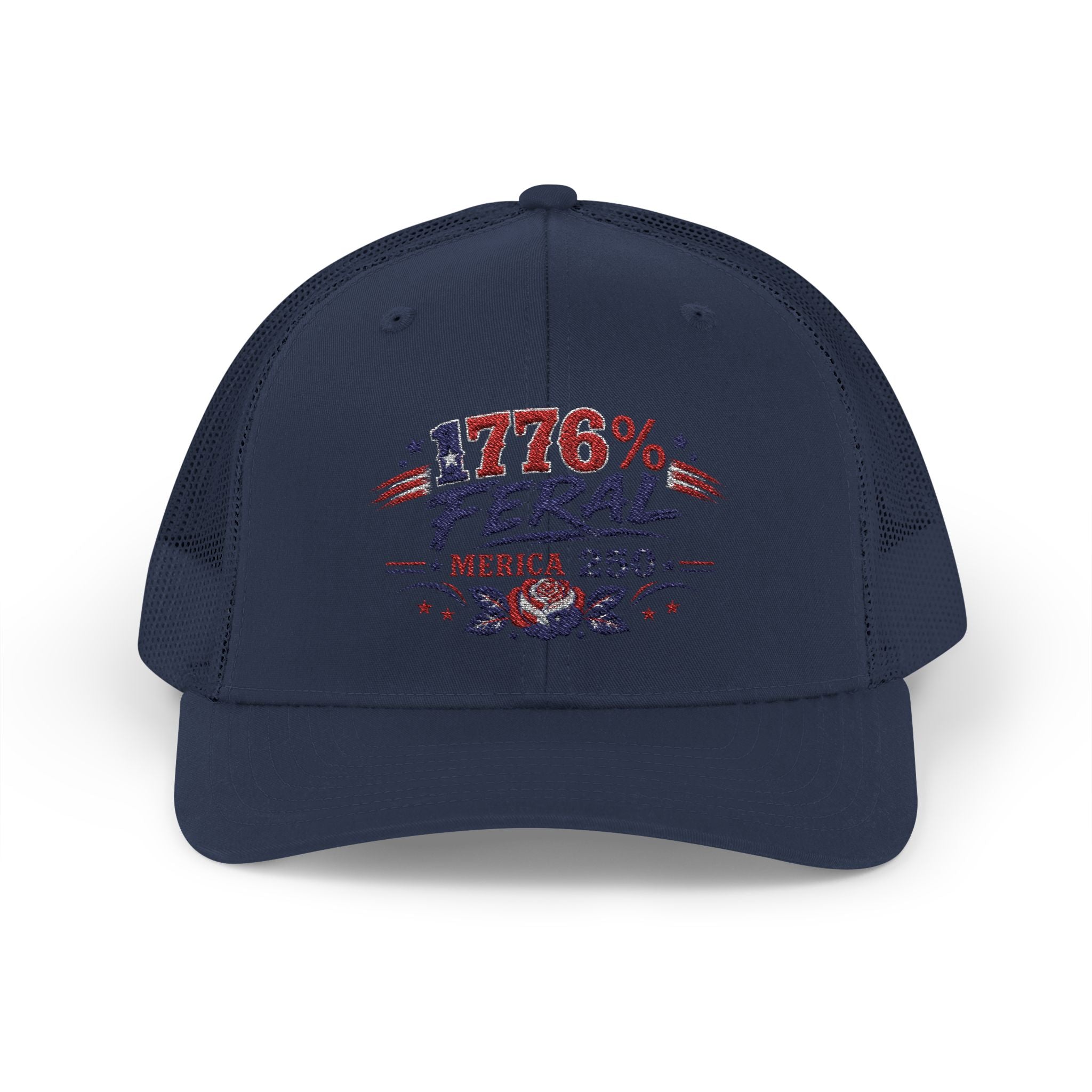 1776% Feral Trucker Hat — Merica 250 Patriotic Snapback Cap