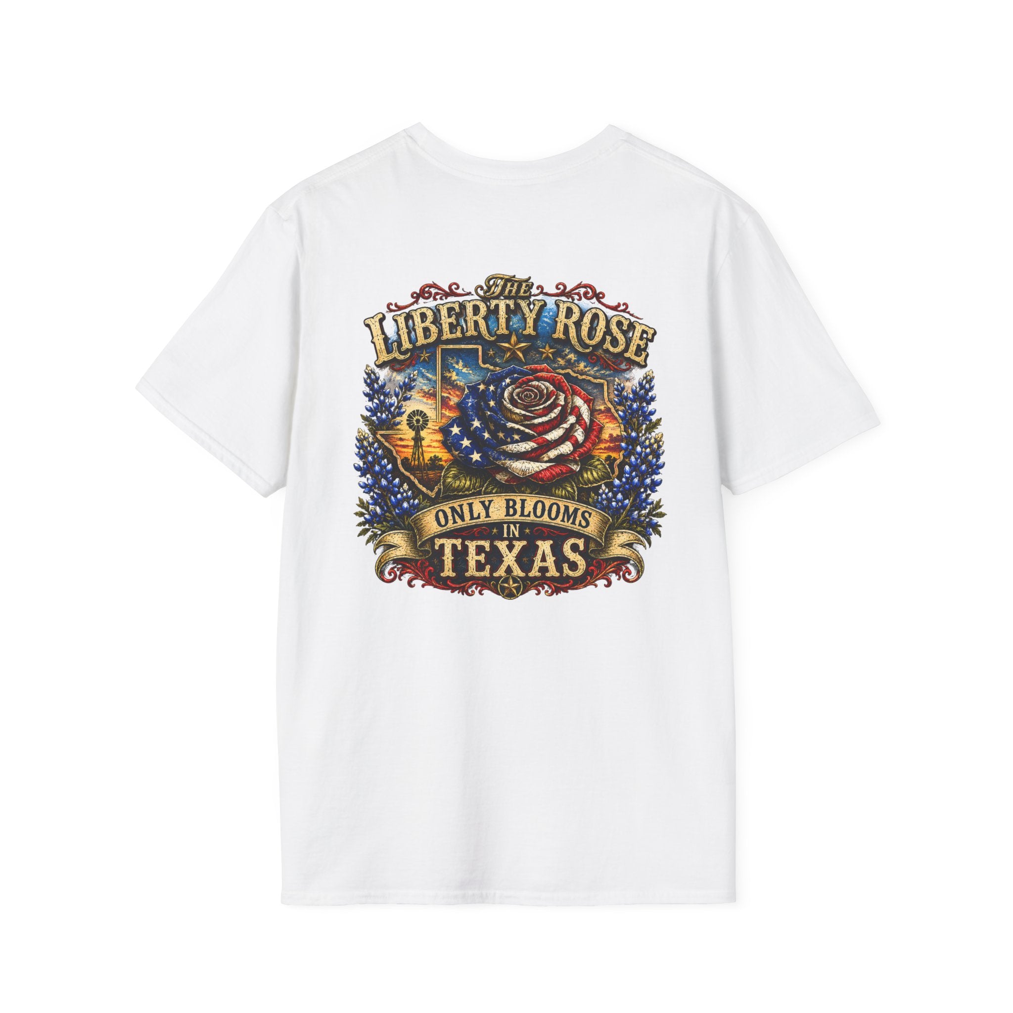 Liberty Rose T-Shirt — "The Liberty Rose Only Blooms in Texas" Patriotic Floral Tee No Background