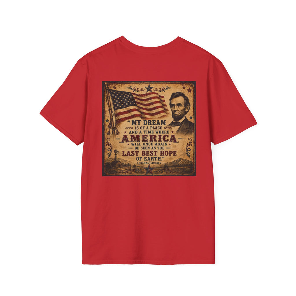 Abe Lincoln Quote T-Shirt — 'Dream for America' Inspirational Tee