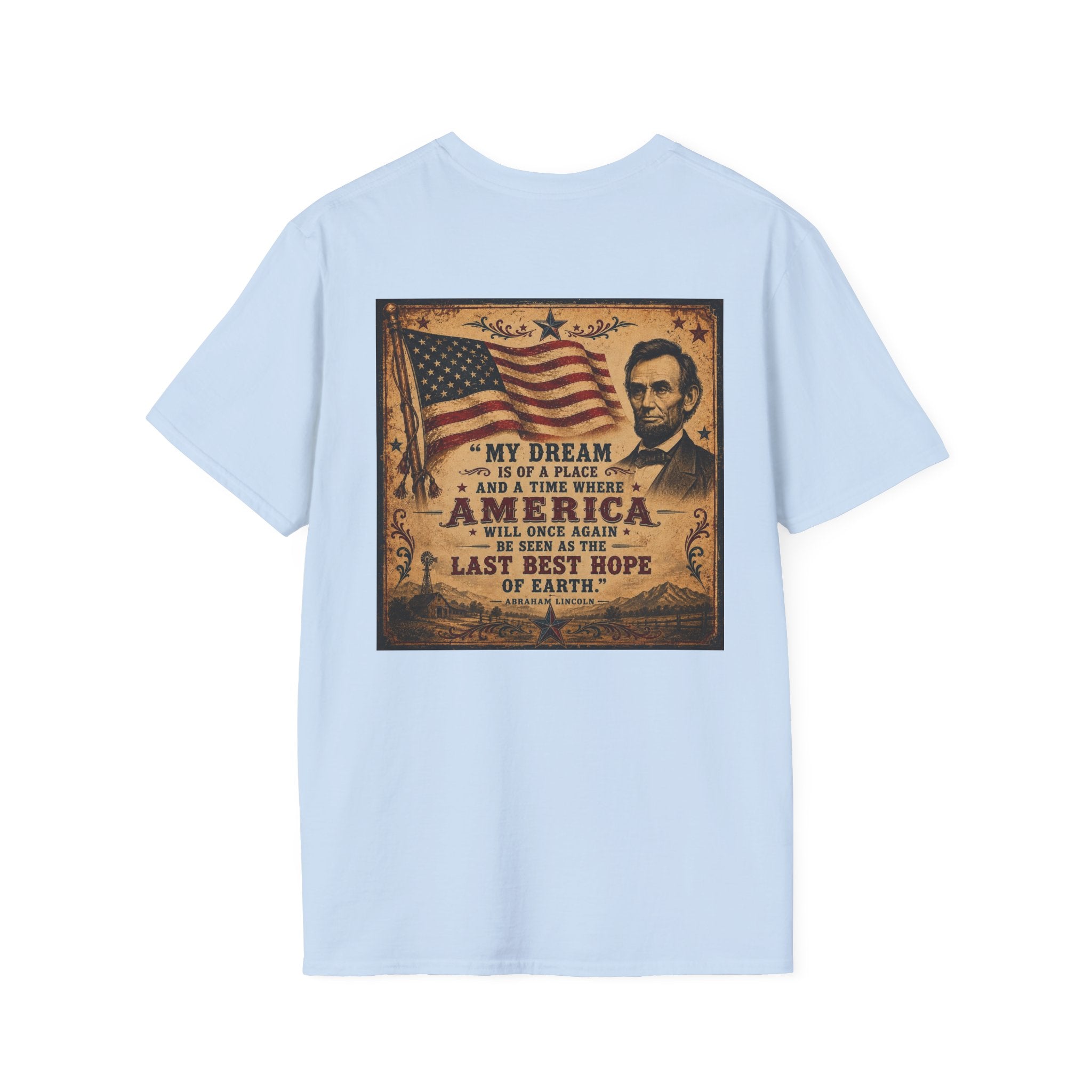 Abe Lincoln Quote T-Shirt — 'Dream for America' Inspirational Tee