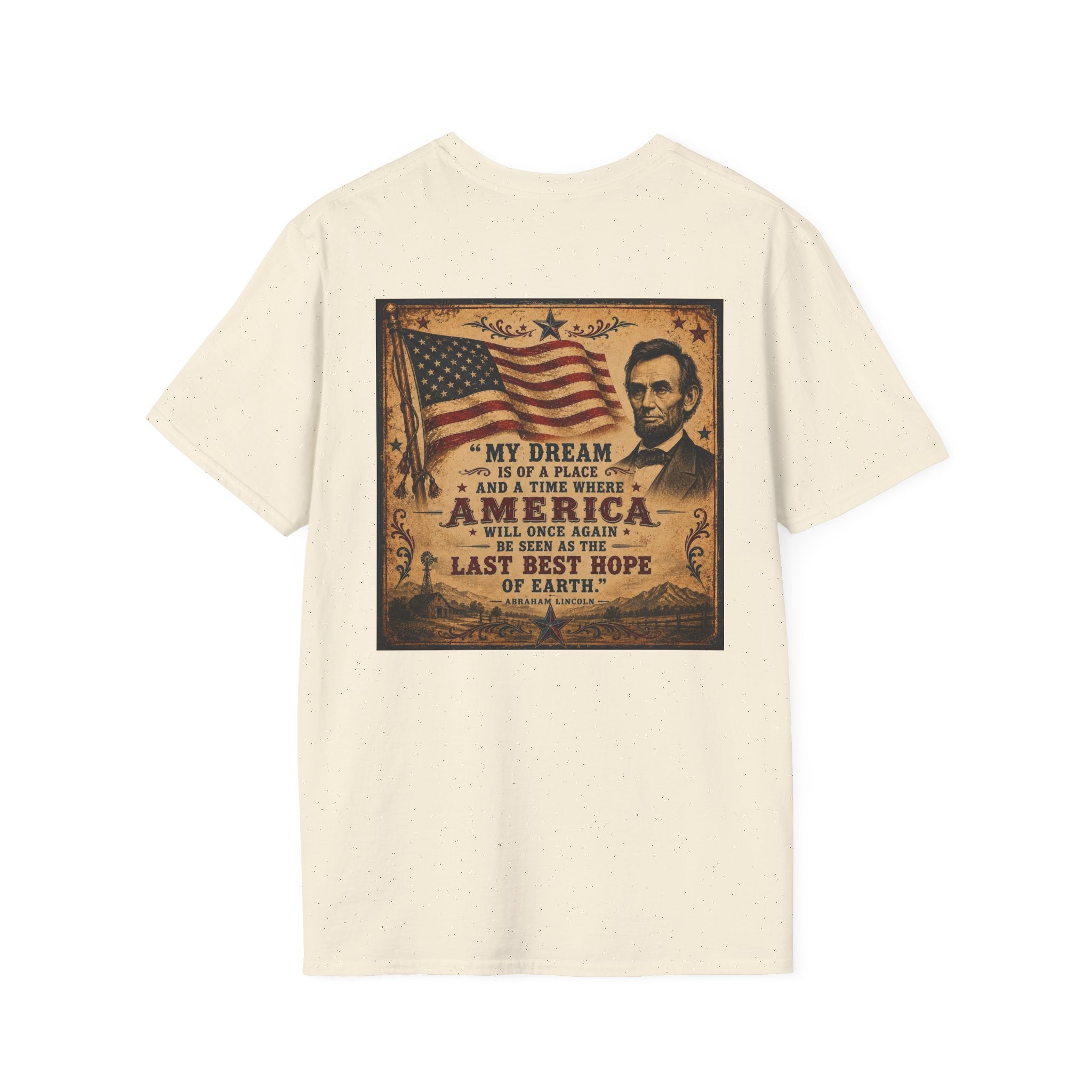 Abe Lincoln Quote T-Shirt — 'Dream for America' Inspirational Tee