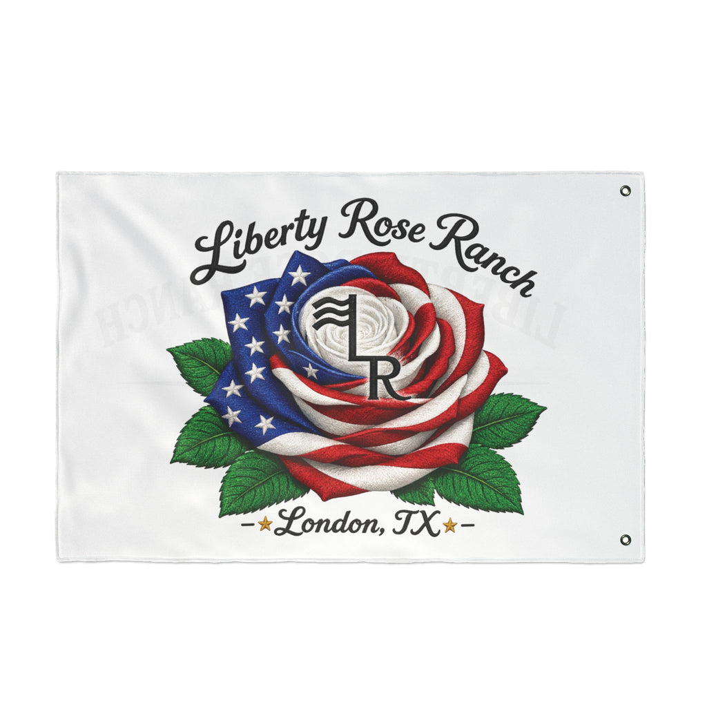 Liberty Rose Ranch Double-Sided Flag — Liberty Rose Rose Ranch Banner (London, TX)