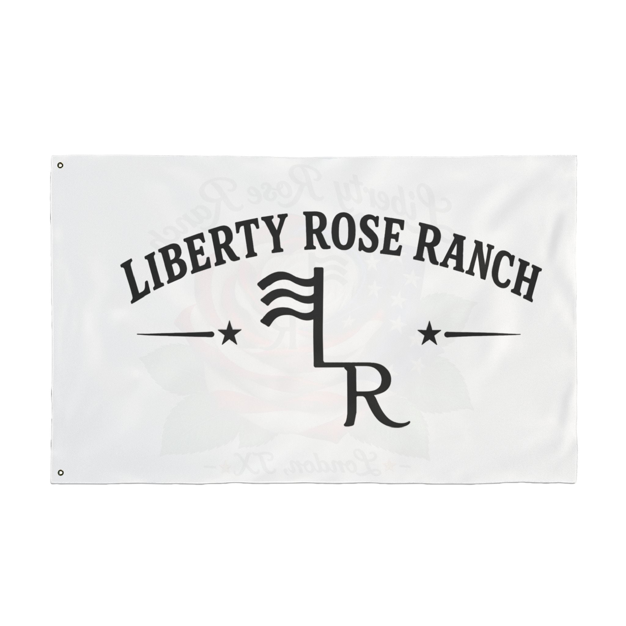 Liberty Rose Ranch Double-Sided Flag — Liberty Rose Rose Ranch Banner (London, TX)