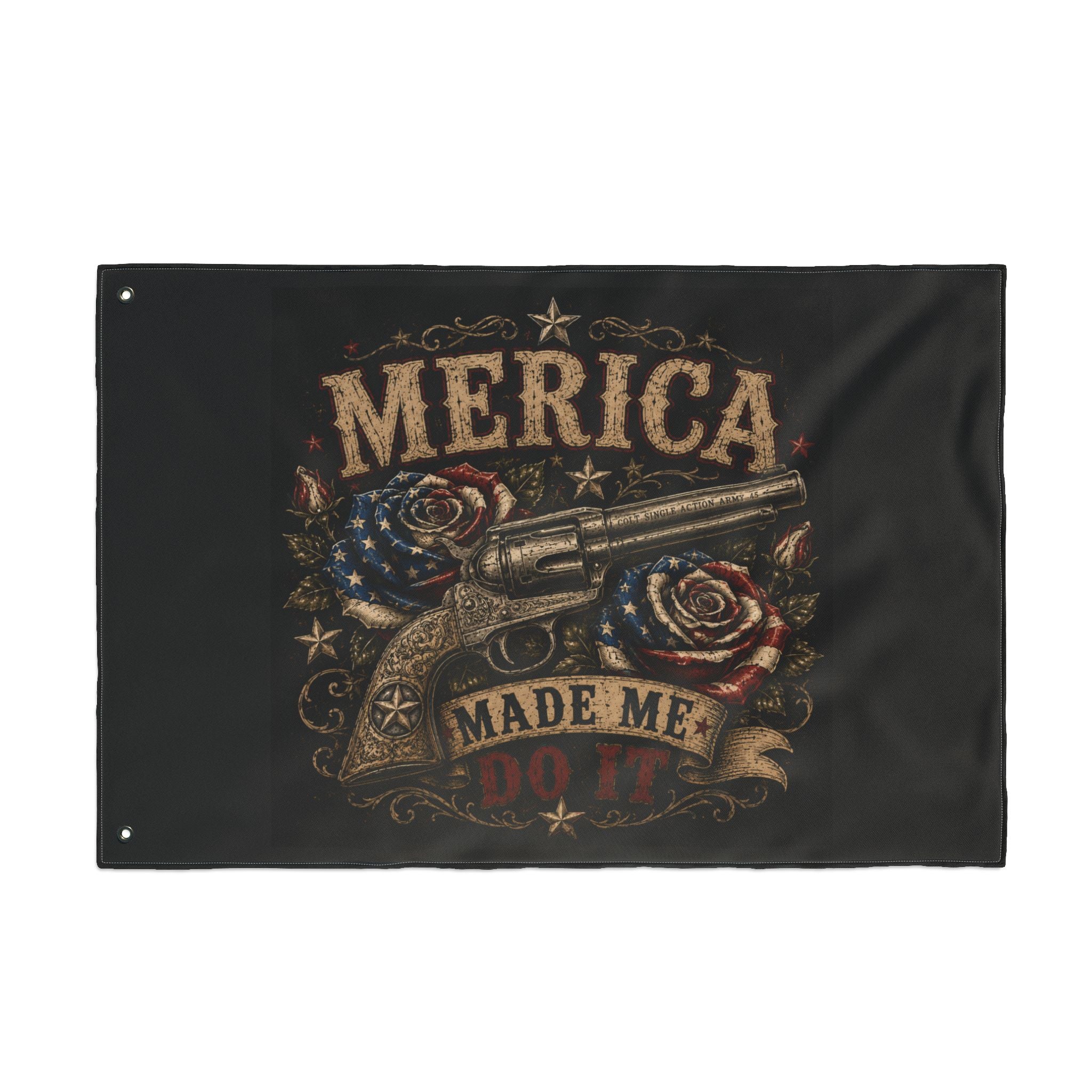 'Merica Made Me Do It' Double-Sided Flag — Patriotic Revolver Design