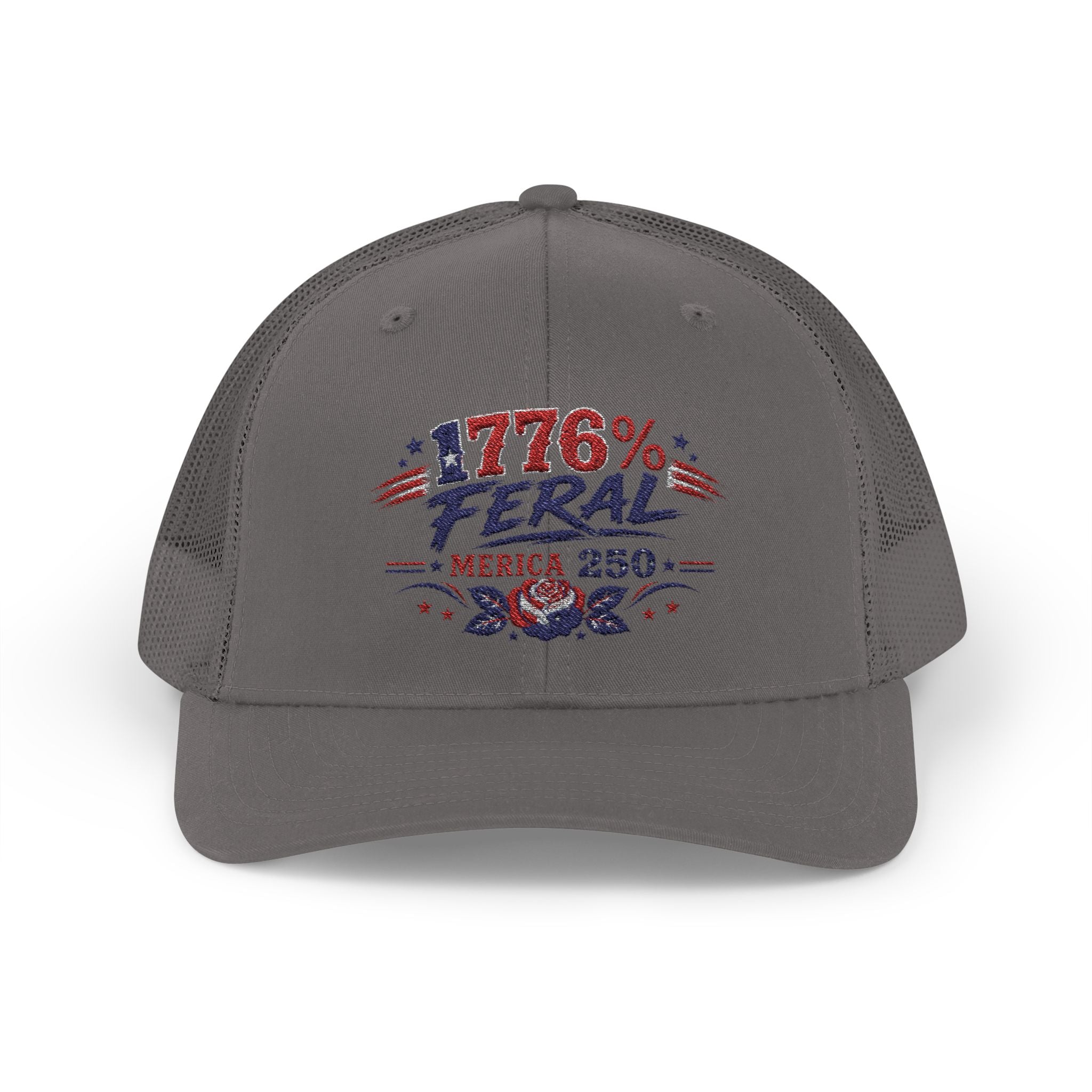 1776% Feral Trucker Hat — Merica 250 Patriotic Snapback Cap