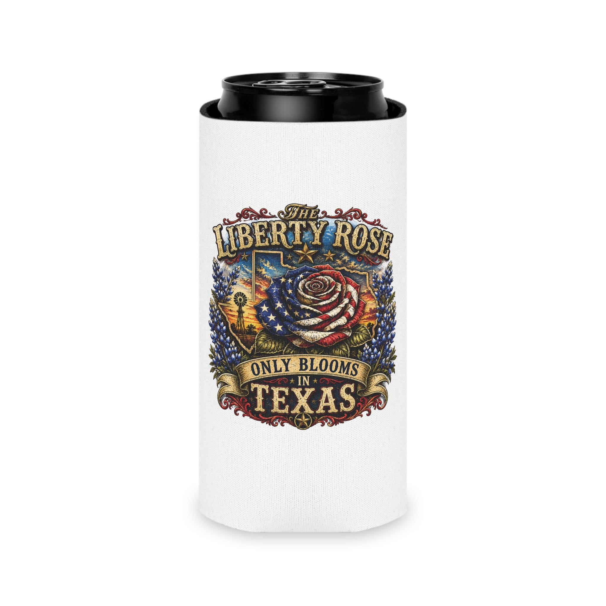Texas Liberty Rose Can Cooler — 'The Liberty Rose Only Blooms in Texas' Patriotic Drink Holder