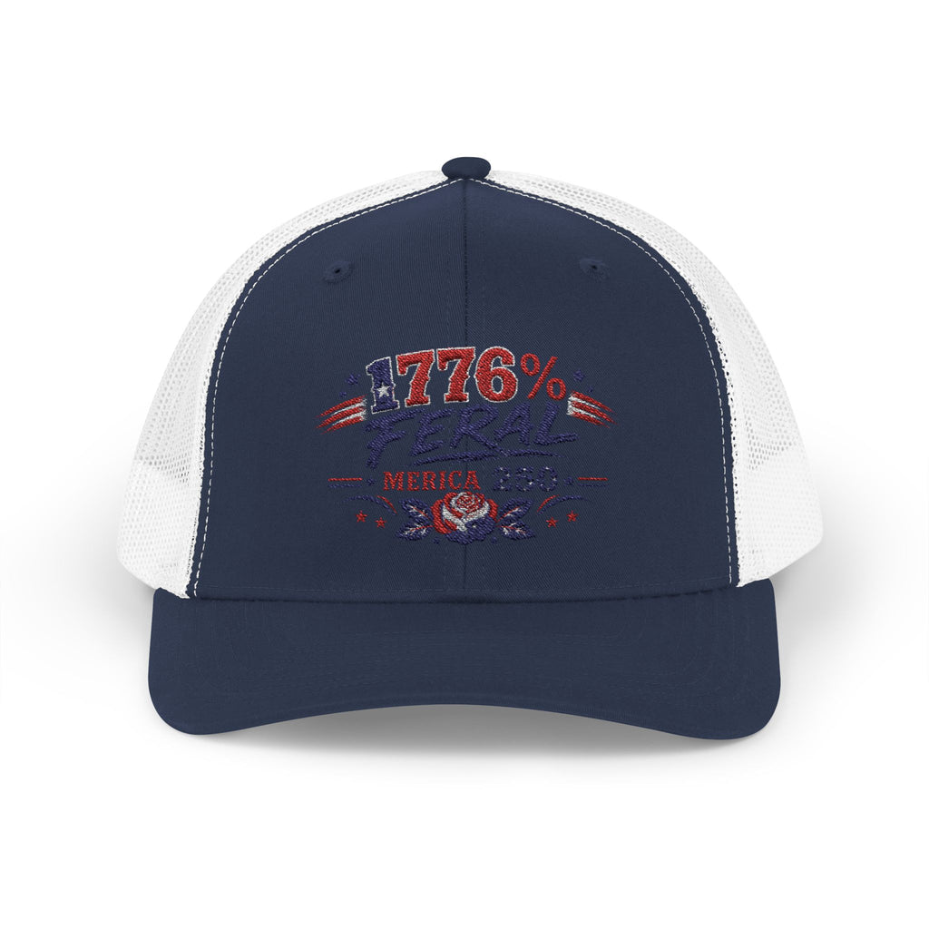 1776% Feral Trucker Hat — Merica 250 Patriotic Snapback Cap
