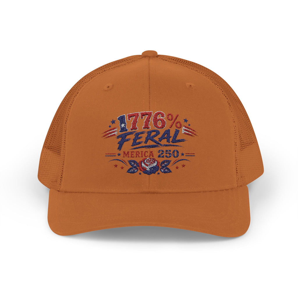 1776% Feral Trucker Hat — Merica 250 Patriotic Snapback Cap