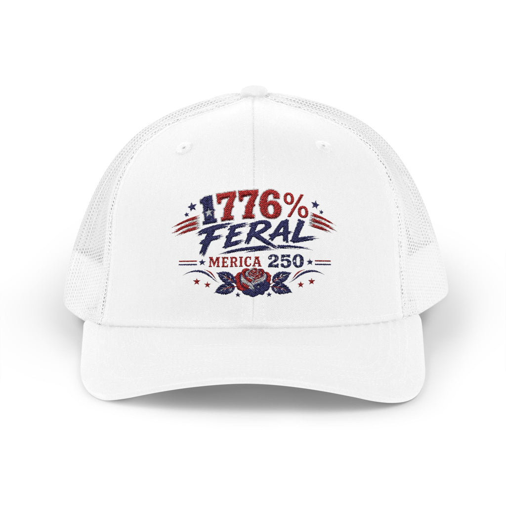 1776% Feral Trucker Hat — Merica 250 Patriotic Snapback Cap