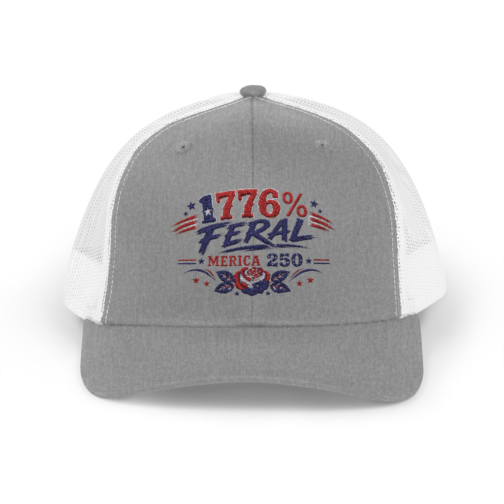 1776% Feral Trucker Hat — Merica 250 Patriotic Snapback Cap